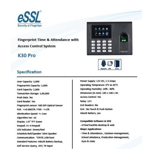 BIOMETRIC K30 PRO TIME, ATTENDANCE AND ACCESS CONTROL MACHINE BRAND:ESSL